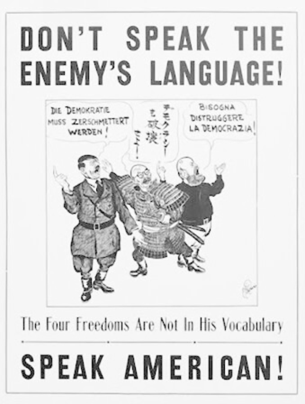 Schwarzes und weißes Plakat mit drei Personen und dem Text: "Sprich nicht die Sprache des Feindes - Die vier Freiheiten sind nicht in seinem Vokabular - Sprich amerikanisch."