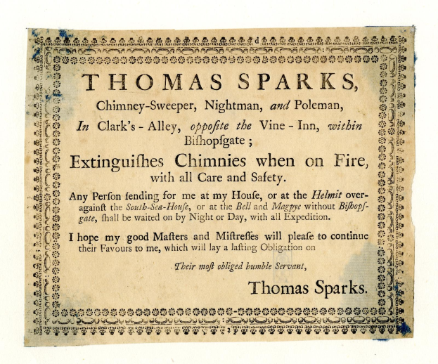 Papier mit gedrucktem Text, der die Schornsteinfegerdienste von Thomas Sparks bewirbt, einschließlich der Löschung von Schornsteinbränden, befindet sich in Clark's Alley gegenüber dem Vine-Inn innerhalb von Bishopsgate.