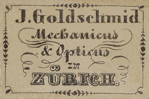 Alte Visitenkarte für "J. Goldschmidt Mechanicus & Optics in Zürich", wahrscheinlich aus dem frühen 20. Jahrhundert, die die Dienstleistungen des Unternehmens auflistet.